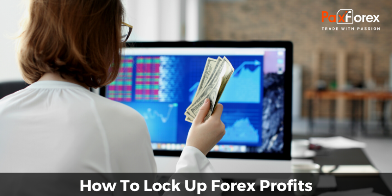 How To Lock Up Forex Profits 1