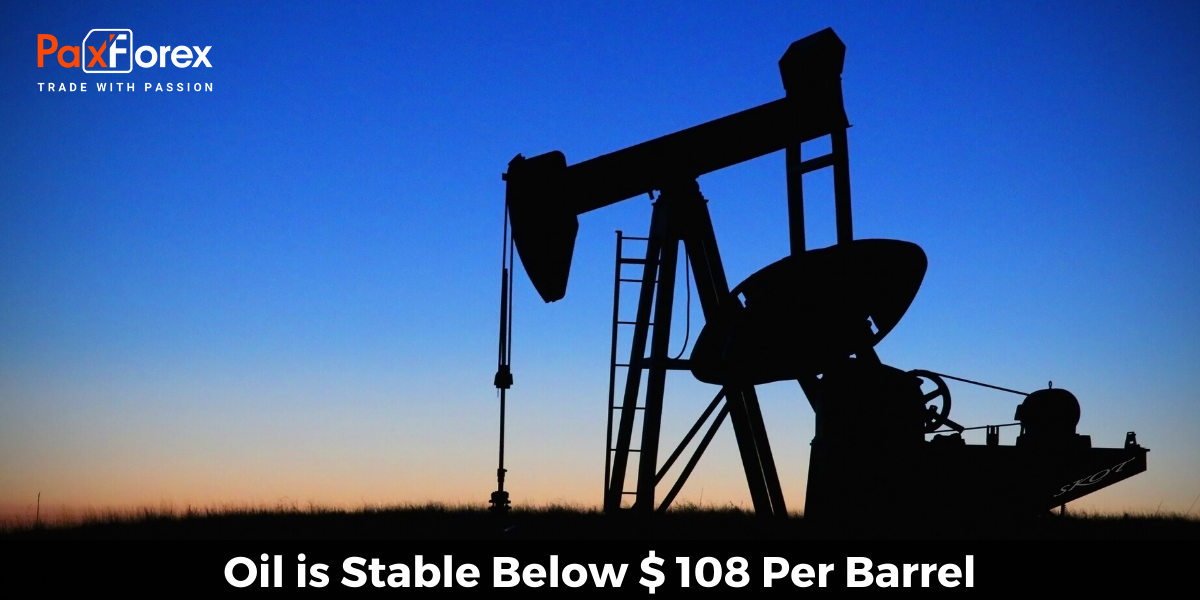 Oil is Stable Below $ 108 Per Barrel