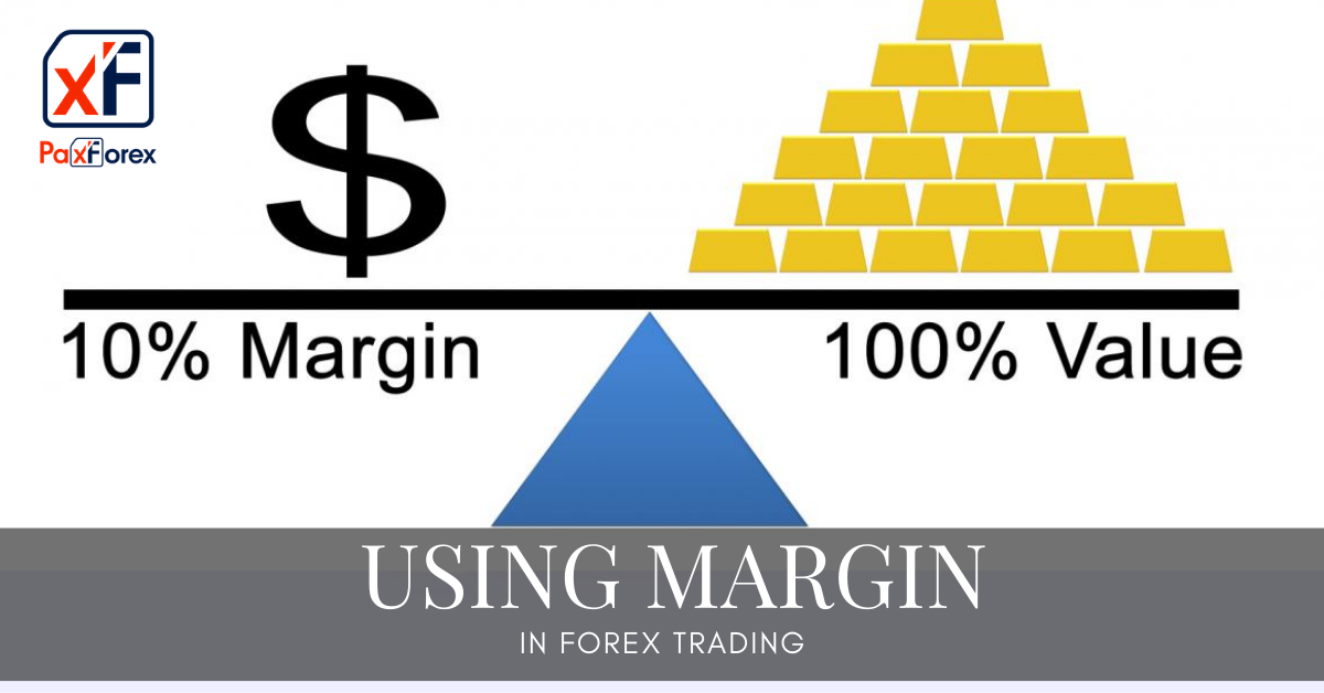 What is margin in Forex? Using margin in Forex trading1