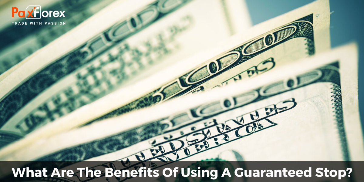 What Are The Benefits Of Using A Guaranteed Stop?
