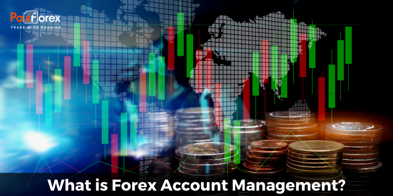 What is Forex Account Management?1