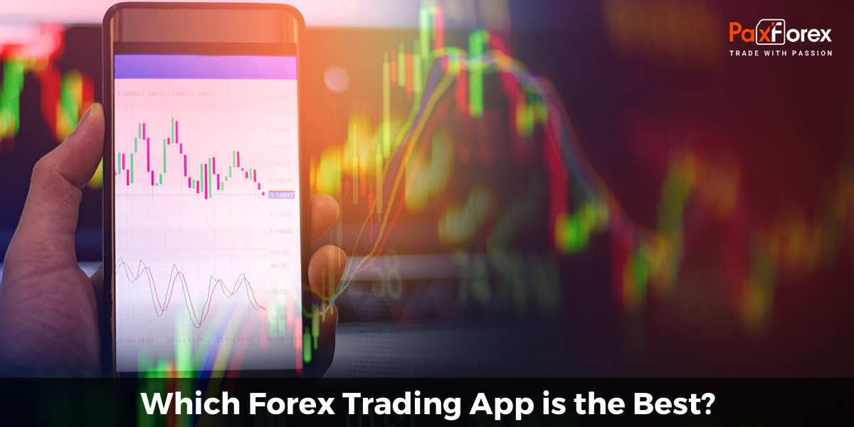 Which Forex Trading App is the Best? 